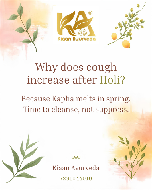 Why Does Cough Increase After Holi? Ayurvedic Explanation of Spring Kapha Imbalance