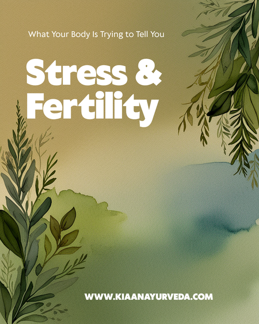 Stress &amp; Fertility – What Your Body Is Trying to Tell You
